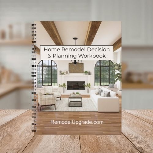 Home Remodel Decision & Planning Workbook
